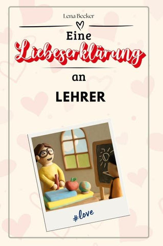 Eine Liebeserklärung an Lehrer