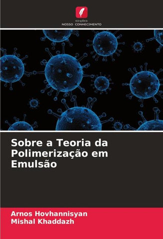 Sobre a Teoria da Polimerização em Emulsão