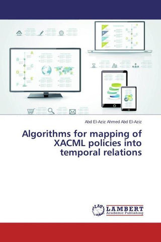Algorithms for mapping of XACML policies into temporal relations