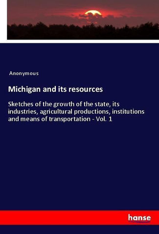 Michigan and its resources