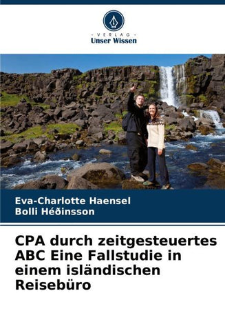 CPA durch zeitgesteuertes ABC Eine Fallstudie in einem isländischen Reisebüro