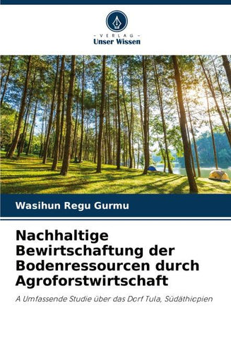 Nachhaltige Bewirtschaftung der Bodenressourcen durch Agroforstwirtschaft