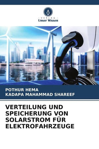 VERTEILUNG UND SPEICHERUNG VON SOLARSTROM FÜR ELEKTROFAHRZEUGE