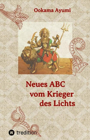 Neues ABC vom Krieger des Lichts