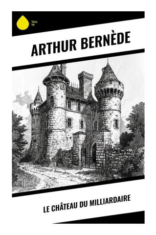 Le Château du Milliardaire