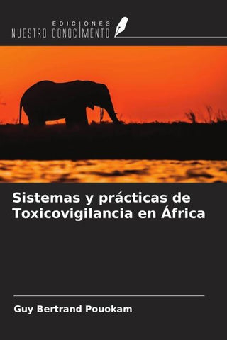Sistemas y prácticas de Toxicovigilancia en África