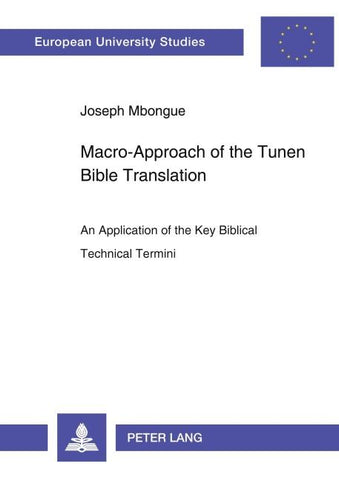 Macro-Approach of the Tunen Bible Translation
