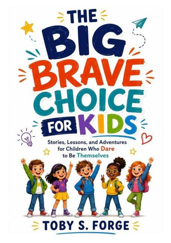 Big Brave Choice for kids