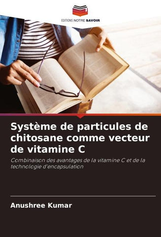Système de particules de chitosane comme vecteur de vitamine C