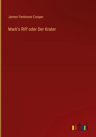 Mark's Riff oder Der Krater