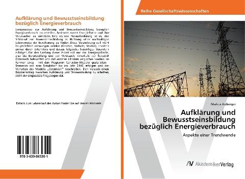 Aufklärung und Bewusstseinsbildung bezüglich Energieverbrauch