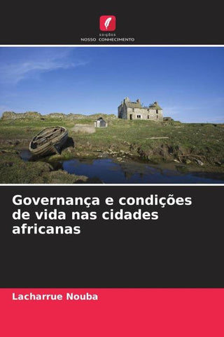 Governança e condições de vida nas cidades africanas