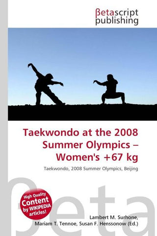Taekwondo at the 2008 Summer Olympics - Women's +67 kg