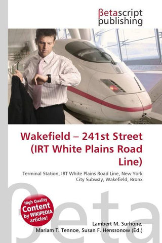 Wakefield - 241st Street (IRT White Plains Road Line)