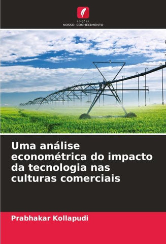 Uma análise econométrica do impacto da tecnologia nas culturas comerciais
