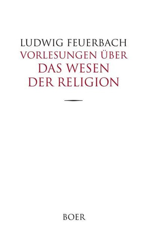 Vorlesungen über das Wesen der Religion