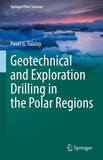 Geotechnical and Exploration Drilling in the Polar Regions