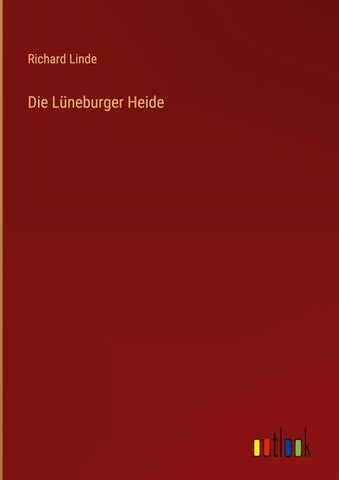 Die Lüneburger Heide