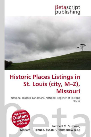 Historic Places Listings in St. Louis (city, M-Z), Missouri