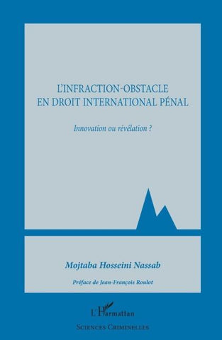 L'infraction-obstacle en droit international pénal