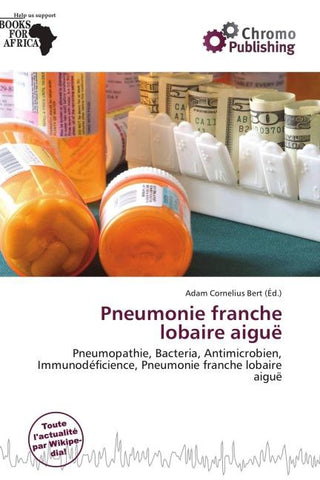 Pneumonie franche lobaire aiguë