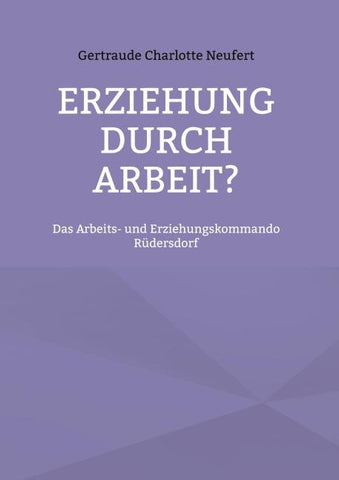 Erziehung durch Arbeit?