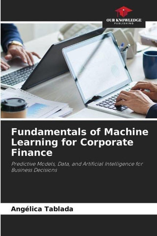 Fundamentals of Machine Learning for Corporate Finance
