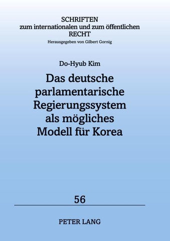 Das deutsche parlamentarische Regierungssystem als mögliches Modell für Korea