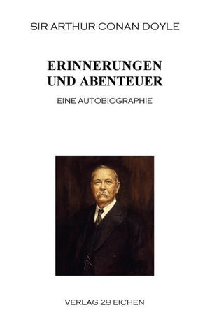 Arthur Conan Doyle: Ausgewählte Werke / Erinnerungen und Abenteuer