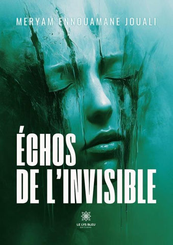 Échos de l'invisible