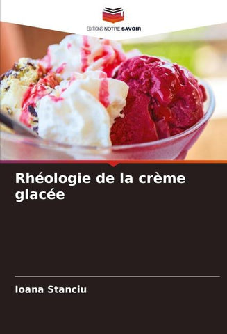 Rhéologie de la crème glacée
