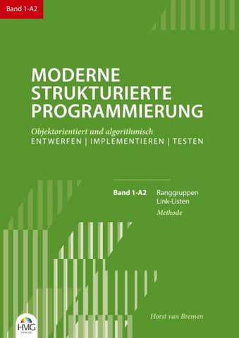 Moderne Strukturierte Programmierung / Band 1-A2: Methode