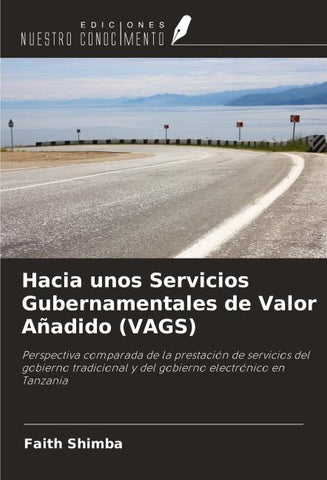 Hacia unos Servicios Gubernamentales de Valor Añadido (VAGS)