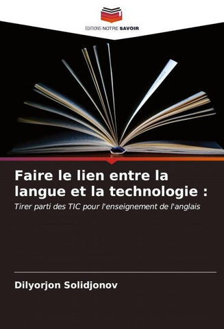 Faire le lien entre la langue et la technologie :