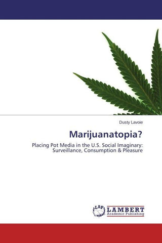 Marijuanatopia?