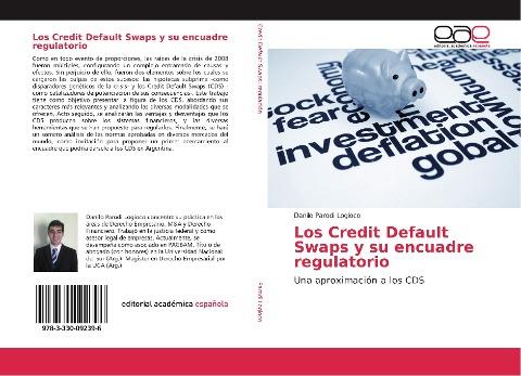 Los Credit Default Swaps y su encuadre regulatorio