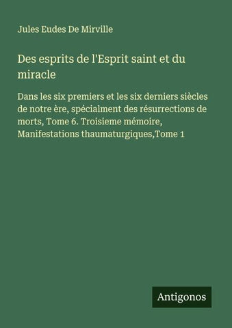 Des esprits de l'Esprit saint et du miracle