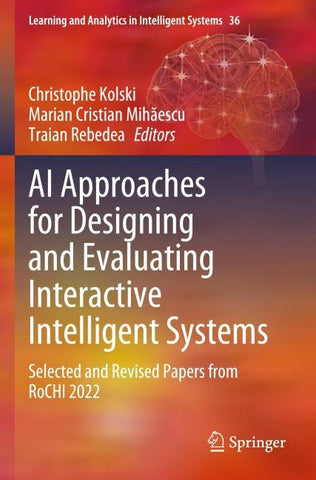 AI Approaches for Designing and Evaluating Interactive Intelligent Systems