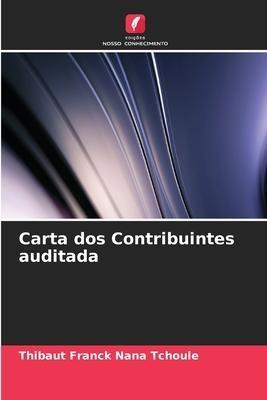 Carta dos Contribuintes auditada
