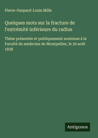 Quelques mots sur la fracture de l'extrémité inférieure du radius