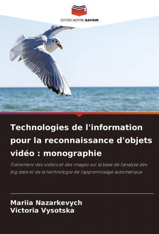 Technologies de l'information pour la reconnaissance d'objets vidéo : monographie