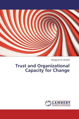 Trust and Organizational Capacity for Change