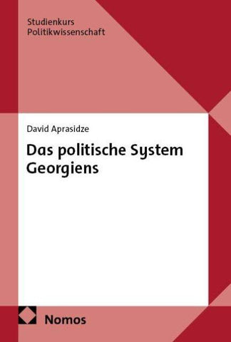 Das politische System Georgiens
