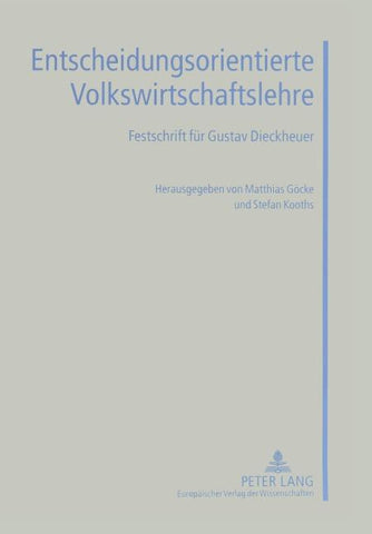 Entscheidungsorientierte Volkswirtschaftslehre