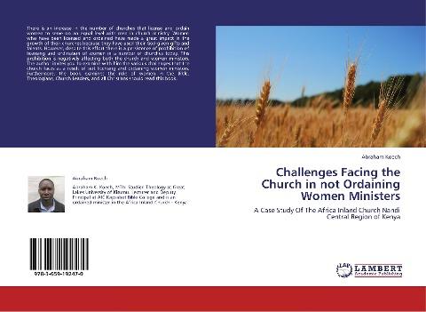 Challenges Facing the Church in not Ordaining Women Ministers