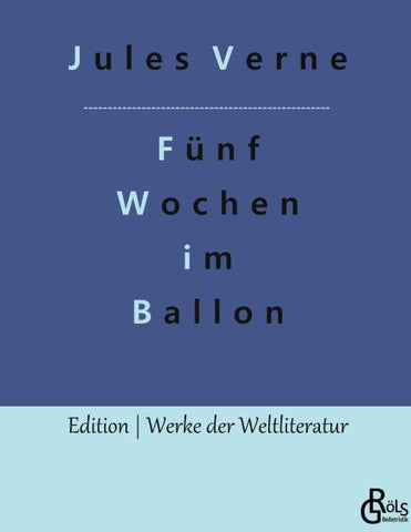 Fünf Wochen im Ballon