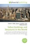 Tallest Buildings and Structures in the World