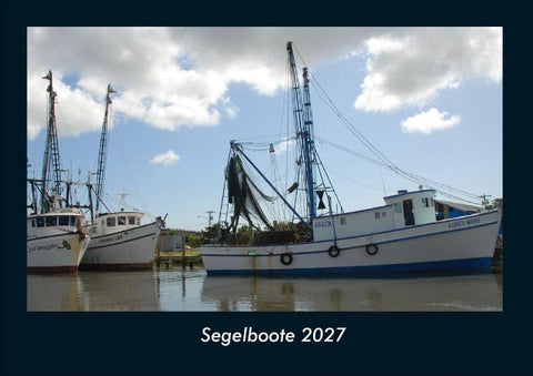Segelboote 2027 Fotokalender DIN A4