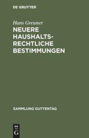 Neuere haushaltsrechtliche Bestimmungen