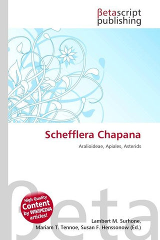 Schefflera Chapana